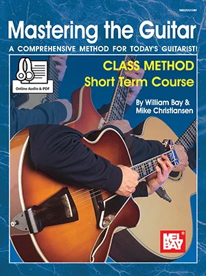 Mastering the Guitar Class Method Short Term Course