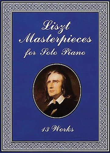 Masterpieces for Solo Piano: 13 Works