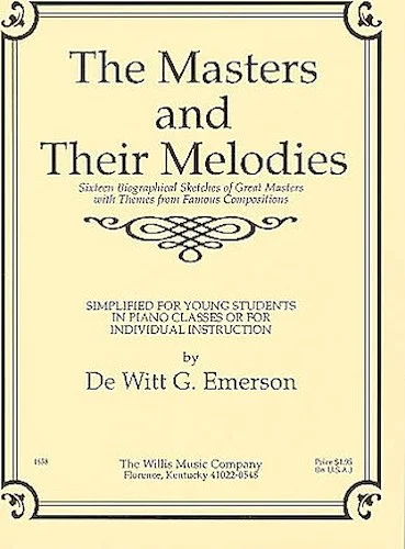 Masters and Their Melodies