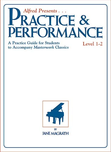 Masterwork Practice & Performance, Level 1-2