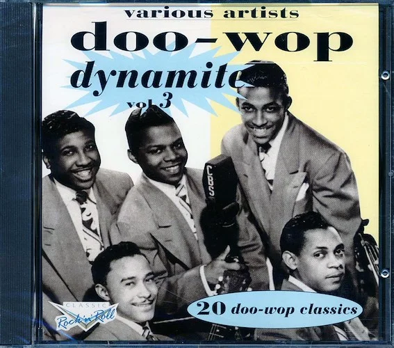 Maurice Williams, The Spaniels, The El Dorados, Etc. - Doo-Wop Dynamite Volume 3 (20 tracks)