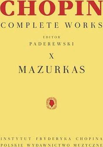 Mazurkas - Chopin Complete Works Vol. X