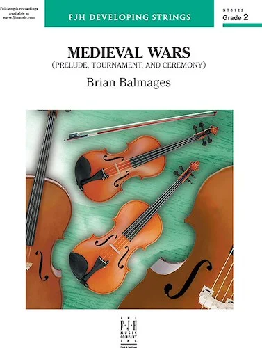 Medieval Wars<br>Prelude, Tournament, and Ceremony