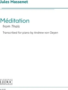 Meditation from Thais - Transcribed for Piano by Andrew von Oeyen