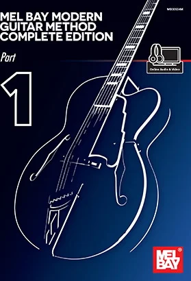 Mel Bay Modern Guitar Method Complete Edition, Part 1