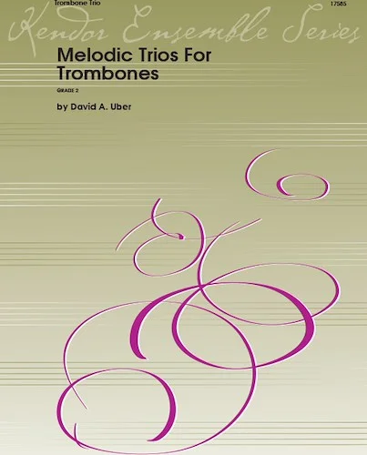 Melodic Trios For Trombones