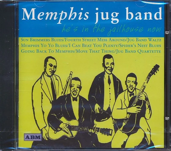 Memphis Jug Band - He's In The Jailhouse Now (25 tracks)
