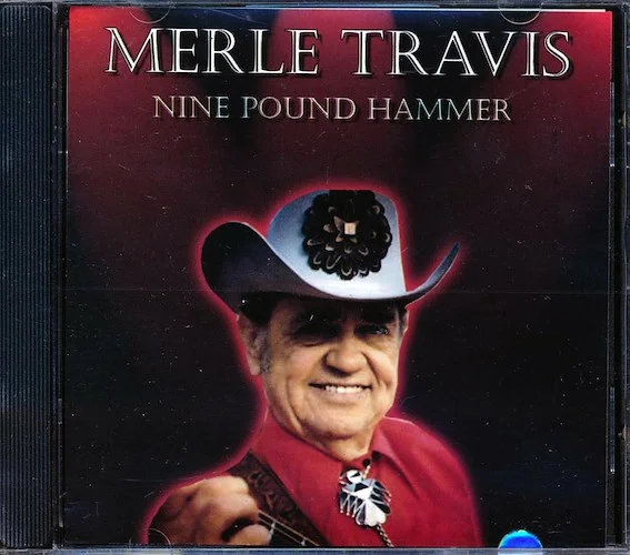 Merle Travis - Nine Pound Hammer