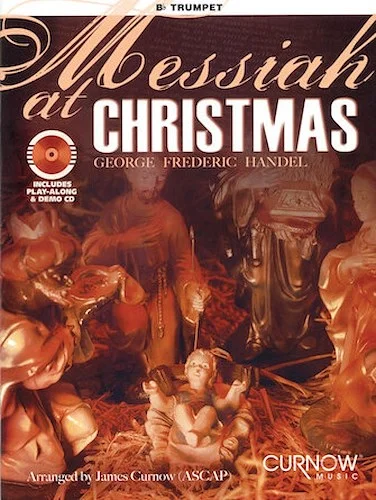 Messiah at Christmas - George Frederic Handel
