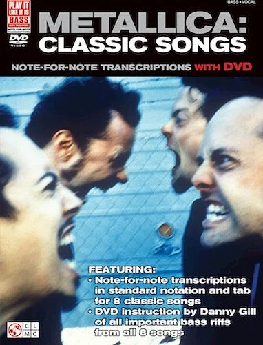 Metallica: Classic Songs for Bass - Note-for-Note Transcriptions with DVD