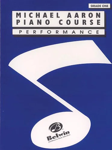 Michael Aaron Piano Course: Performance, Grade 1