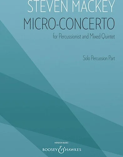 Micro-Concerto - for Percussionist and Mixed Quintet