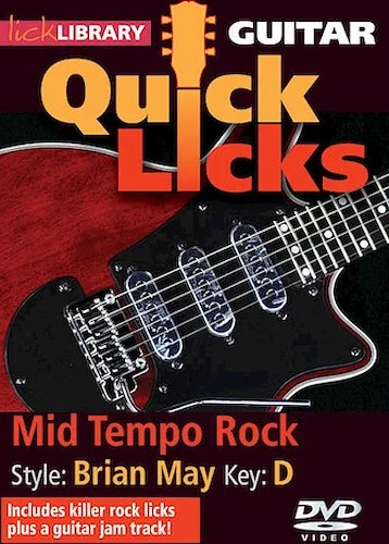 Mid Tempo Rock - Quick Licks - Style: Brian May; Key: D