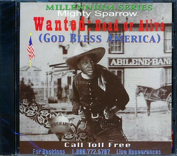 Mighty Sparrow - Wanted Dead Or Alive, God Bless America: Millennium Series