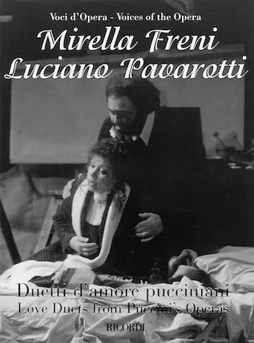 Mirella Freni & Luciano Pavarotti - Love Duets from Puccini's Operas - for Soprano & Tenor with Piano Image