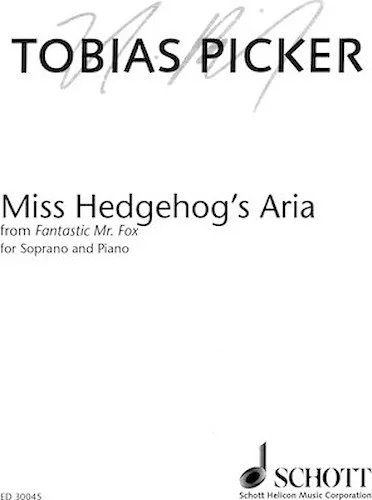 Miss Hedgehog's Aria from "Fantastic Mr. Fox"