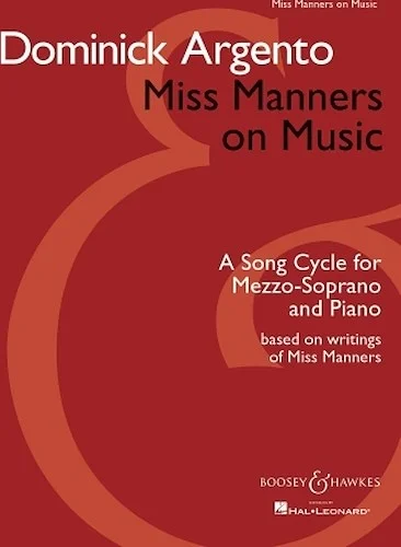 Miss Manners on Music - A Song Cycle for Mezzo-Soprano and Piano