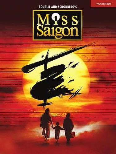 Miss Saigon (2017 Broadway Edition)