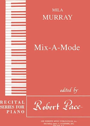 Mix-A-Mode - Recital Series for Piano, Red (Book III)