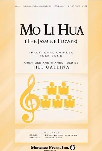 Mo Li Hua (The Jasmine Flower)