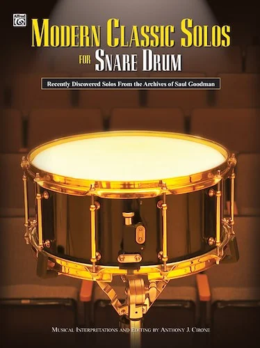 Modern Classic Solos for Snare Drum: Recently Discovered Solos from the Archives of Saul Goodman Image