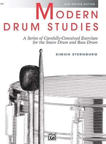 Modern Drum Studies (Revised): A Series of Carefully Conceived Exercises for the Snare Drum and Bass Drum