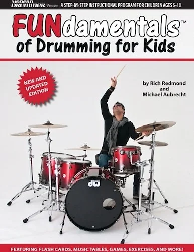Modern Drummer Presents
FUNdamentals(TM) of Drumming for Kids