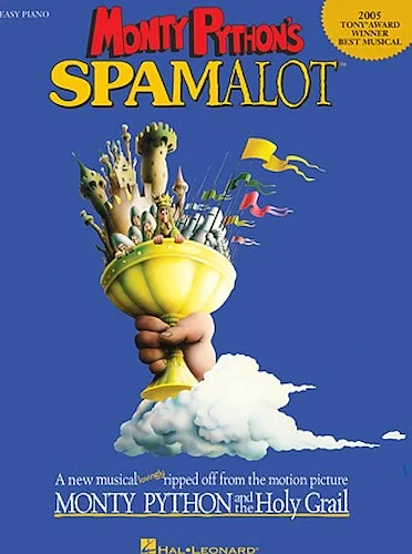 Monty Python's Spamalot - 2005 Tony  Award Winner for Best Musical