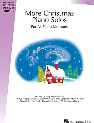 More Christmas Piano Solos - Level 2 - For All Piano Methods