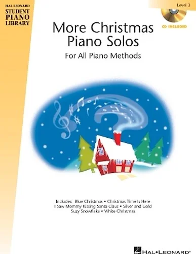 More Christmas Piano Solos - Level 3 - For All Piano Methods