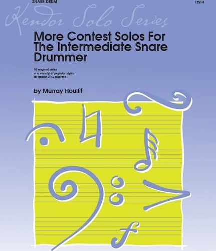 More Contest Solos For The Intermediate Snare Drummer