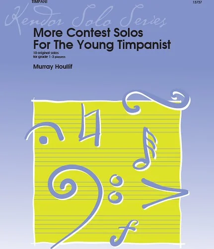 More Contest Solos For The Young Timpanist