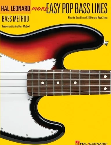 More Easy Pop Bass Lines - Supplemental Songbook to Book 2 of the Hal Leonard Bass Method