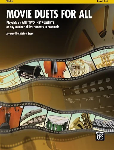 Movie Duets for All: Playable on Any Two Instruments or Any Number of Instruments in Ensemble