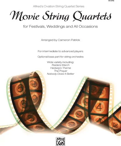 Movie String Quartets for Festivals, Weddings, and All Occasions