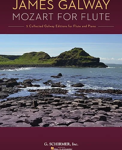 Mozart for Flute - 5 Collected Galway Editions for Flute and Piano