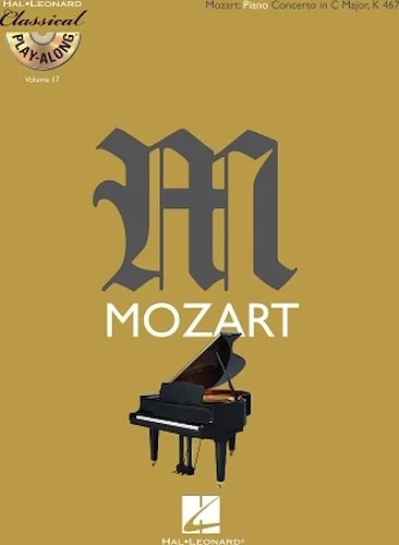 Mozart: Piano Concerto in C Major, K467