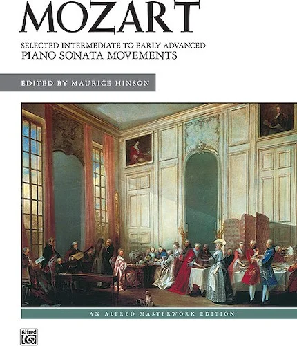 Mozart: Selected Intermediate to Early Advanced Piano Sonata Movements