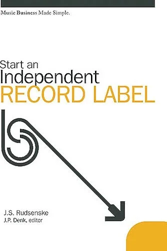 Music Business Made Simple - Start an Independent Record Label