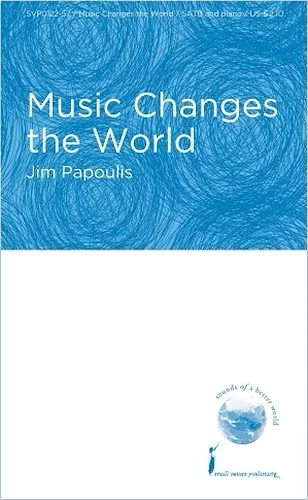 Music Changes the World - Small Voices Publishing