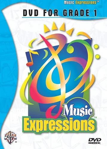 Music Expressions™ Grade 1: DVD