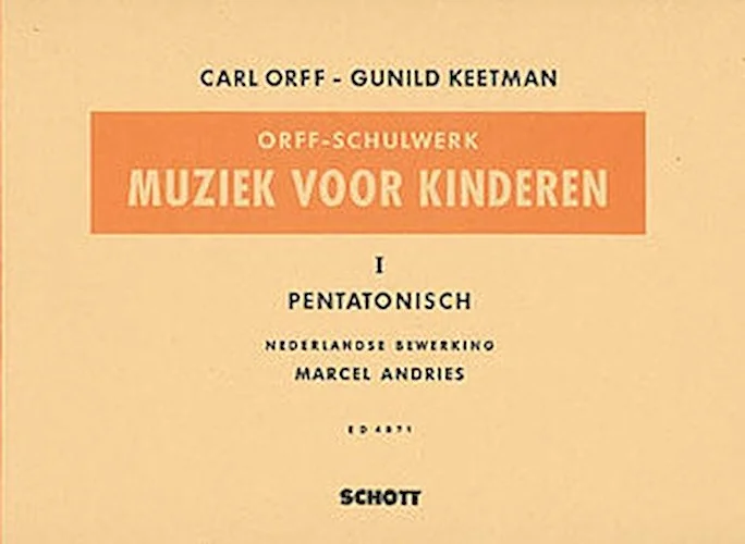 Music for Children - Muziek Voor Kinderen - Volume 1 - Pentatonisch