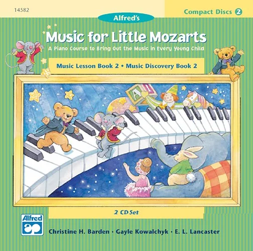 Music for Little Mozarts: CD 2-Disk Sets for Lesson and Discovery Books, Level 2: A Piano Course to Bring Out the Music in Every Young Child