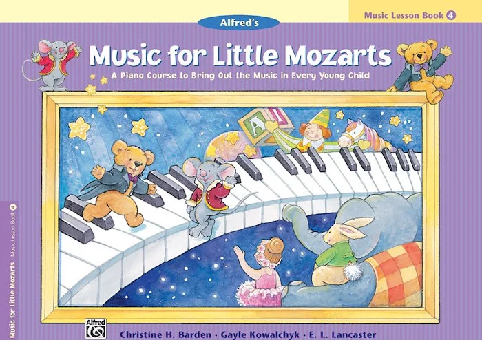Music for Little Mozarts: Music Lesson Book 4: A Piano Course to Bring Out the Music in Every Young Child
