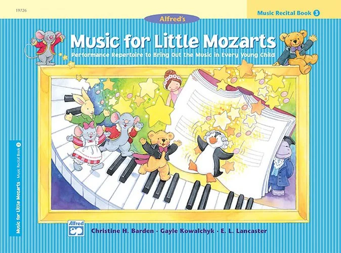 Music for Little Mozarts: Music Recital Book 3: Performance Repertoire to Bring Out the Music in Every Young Child