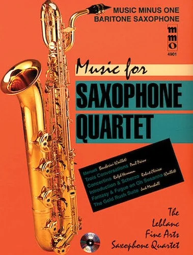 Music for Saxophone Quartet - Music Minus One Baritone Saxophone