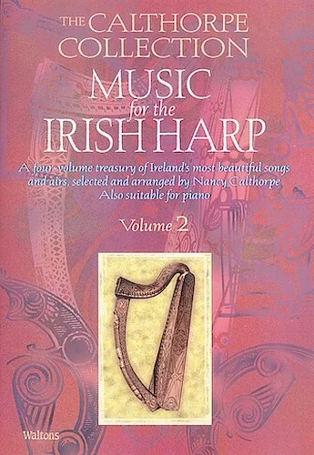 Music for the Irish Harp - Volume 2 - The Calthorpe Collection