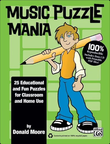 Music Puzzle Mania: 25 Educational and Fun Puzzles for Classroom and Home Use