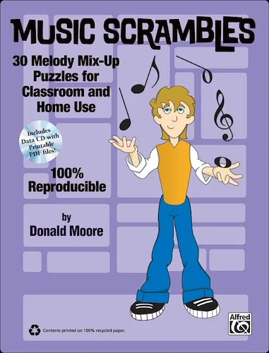 Music Scrambles: 30 Melody Mix-Up Puzzles for Classroom and Home Use