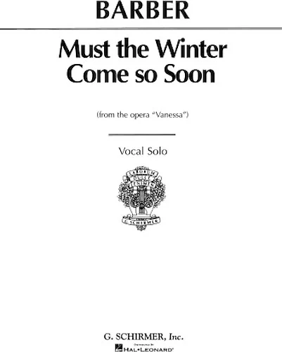 Must the Winter Come So Soon (from Vanessa)